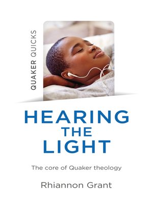 cover image of Quaker Quicks--Hearing the Light